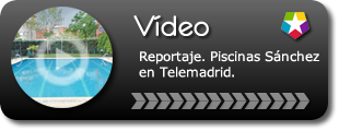 Piscinas Sanchez en reportaje de Telemadrid.