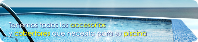 Lonas de piscinas y accesorios de piscinas en Madrid.